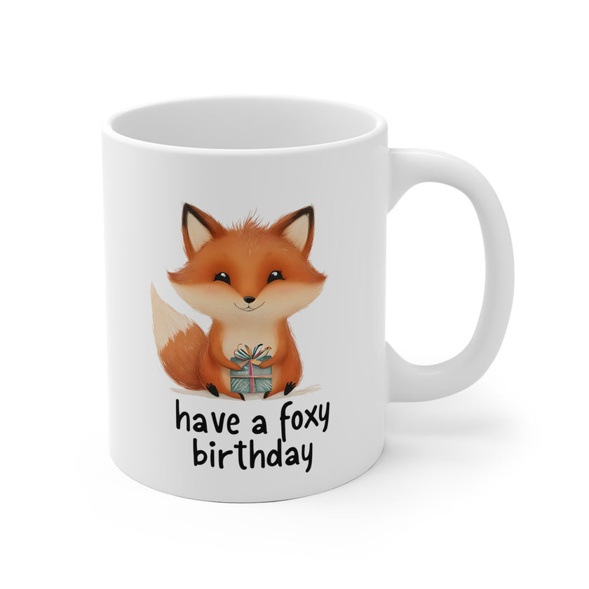 Foxy Birthday Ceramic Mug - Cute Animal Mug, Gift for Friends, Party Supplies, Unique Birthday Present, Fun Coffee Cup