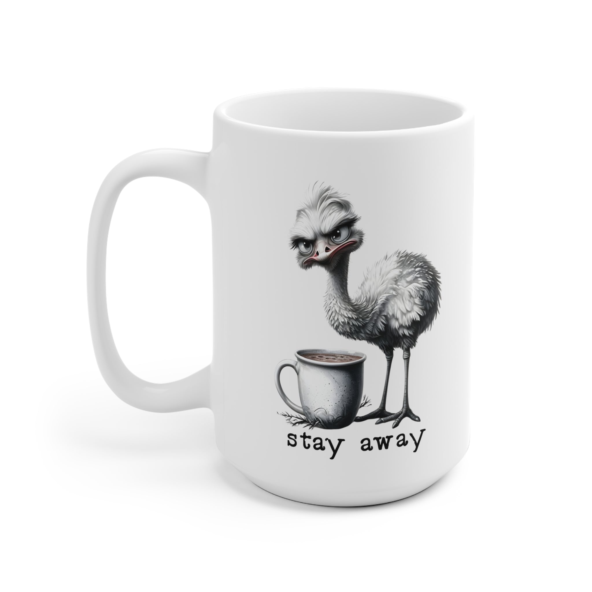 Stay away. Mug