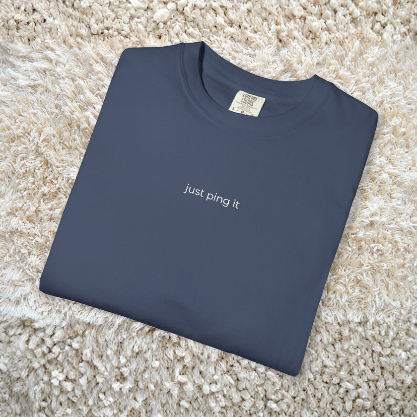 Funny IT Tech 'just ping it' Embroidery Tshirt, IT Enthusiast Gift, Computer Programmer Tee, Geeky Clothing, Programmer Fashion, Nerdy Tee
