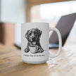 A Happy Day Is On The Way. Mug
