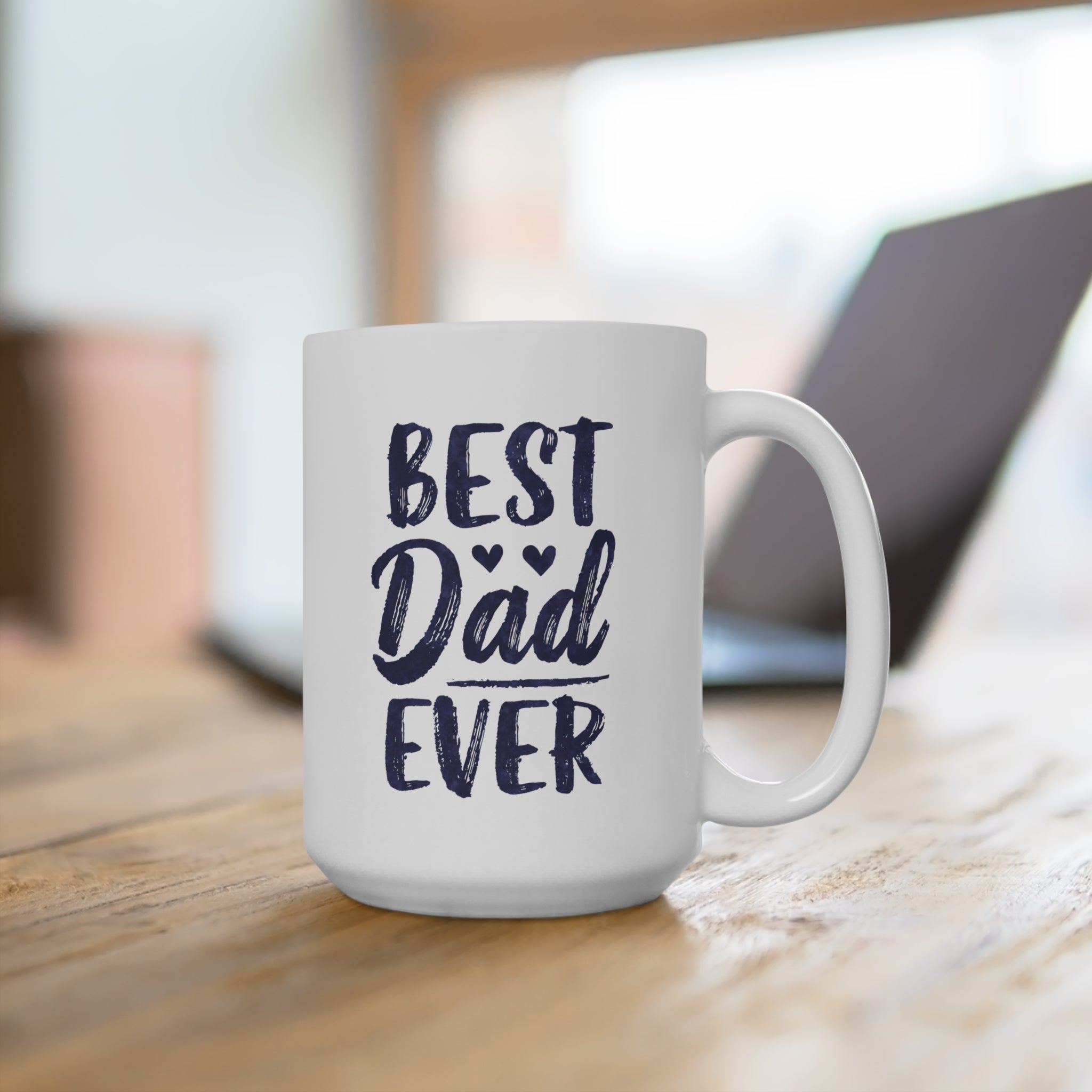 Best Dad Ever Ceramic Mug, Gift for Father, Birthday Mug, Coffee Lover's Cup, Family Keepsake, Gift for dad