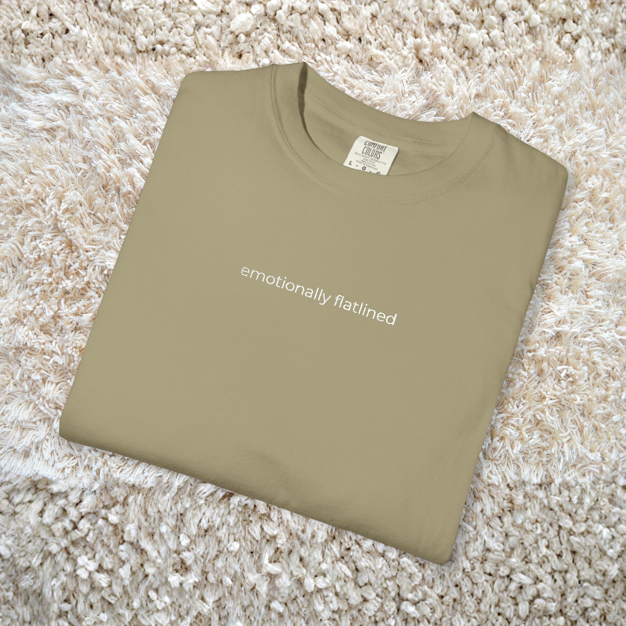 Care Givers Embroidery T Shirt 'emotionally flatlined'  Funny Quotes Appreciation Gift