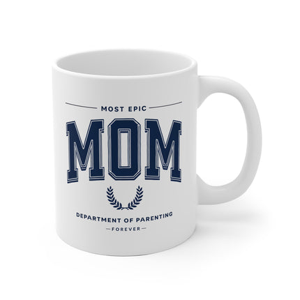 Most Epic Mom Ceramic Mug, Gift for Mother, Birthday Mug, Coffee Lover's Cup, Family Keepsake