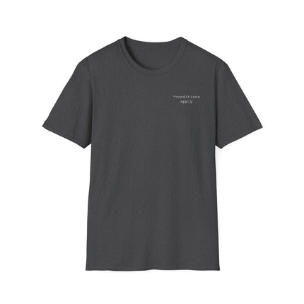 conditions apply T-Shirt