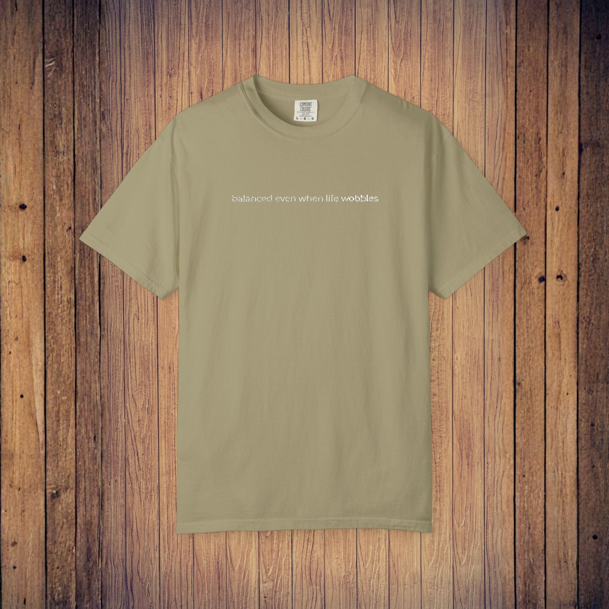Balanced even when life wobbles. T-Shirt