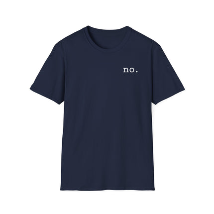 no. T-Shirt
