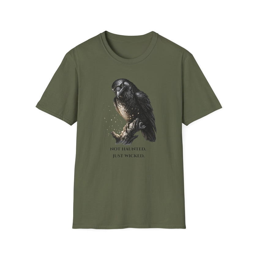 not haunted, just wicked t-shirt