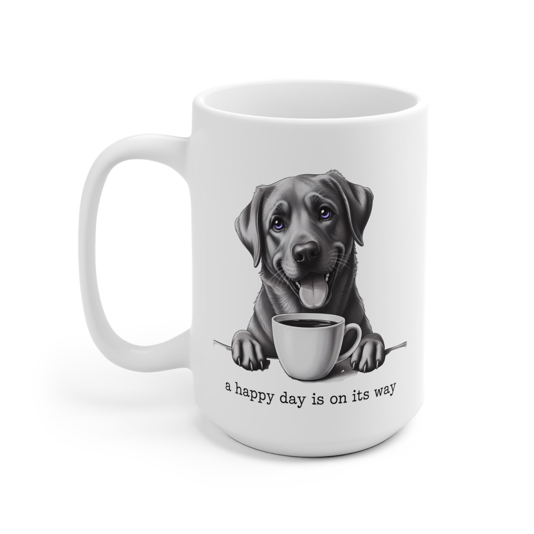 A Happy Day Is On The Way. Mug