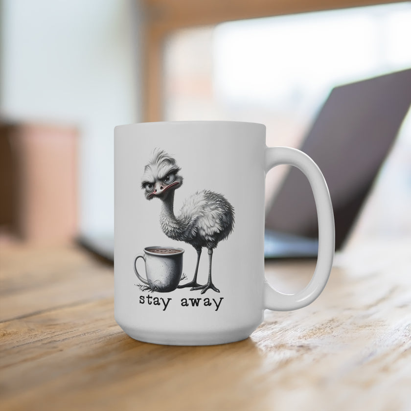 Stay away. Mug