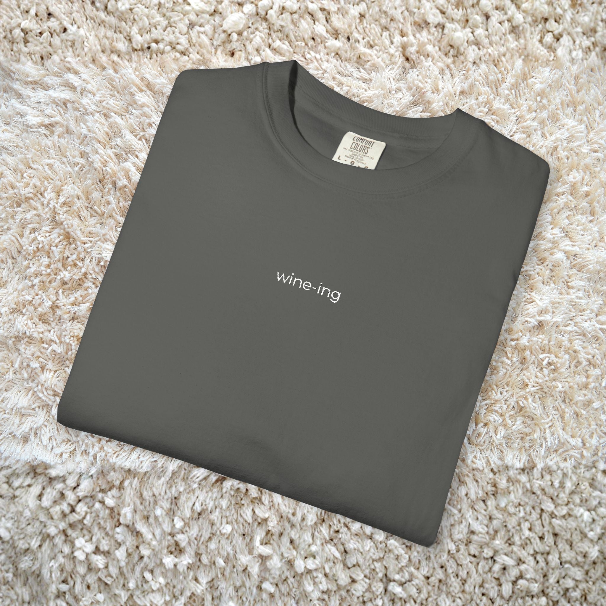 Friends and Loved Ones T Shirt - 'wine-ing' Embroidery Quote