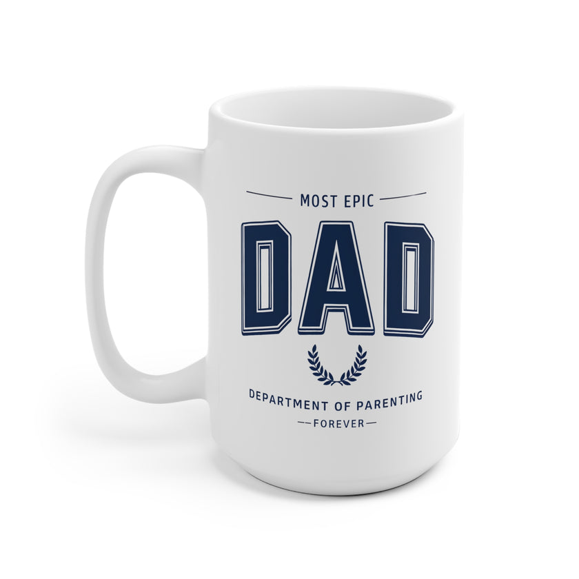 Most Epic Dad Ceramic Mug, Gift for Father, Birthday Mug, Coffee Lover's Cup, Family Keepsake