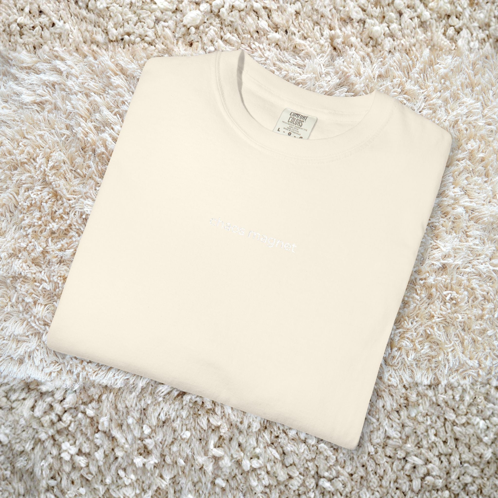 Friends and Loved Ones T Shirt - 'chaos magnet' Embroidery Quote