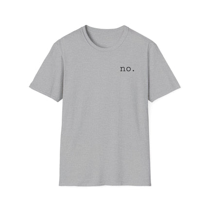 no. T-Shirt
