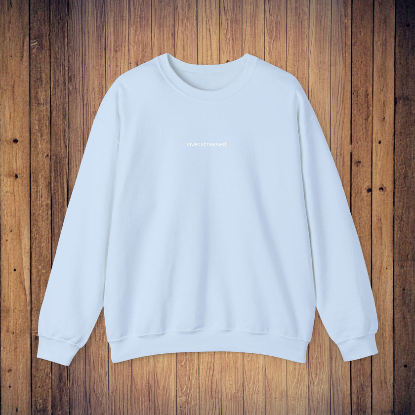 Care Givers Embroidery Sweatshirt 'overstressed' Appreciation Gift for Nurses & Doctors
