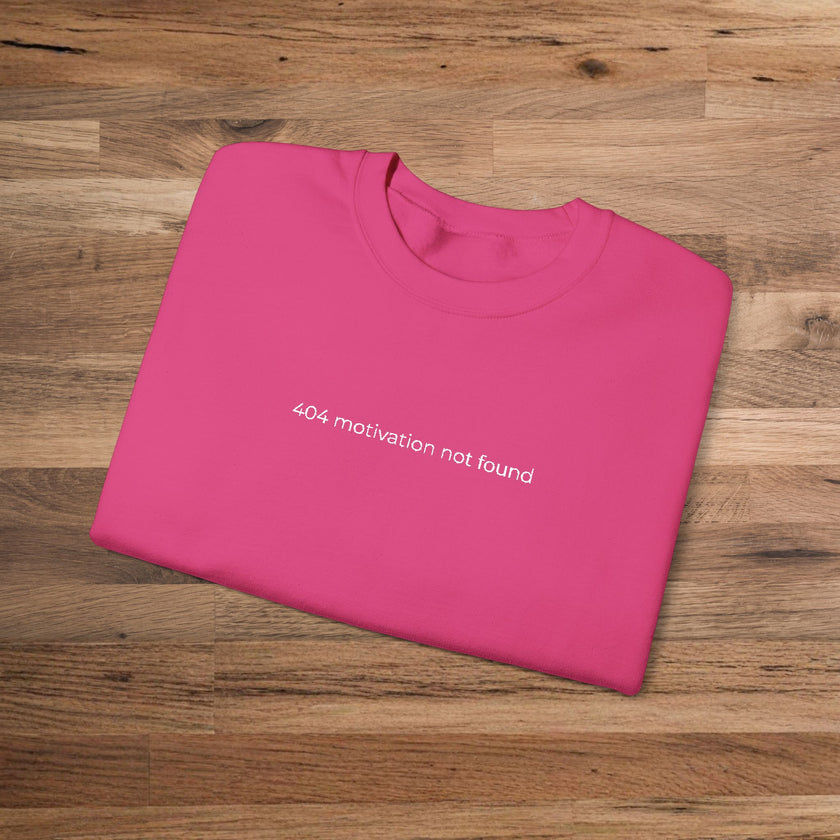 Tech Heroes Sweatshirt, '404 motivation not found' embroidered Quote, Funny Tech Crewneck for IT Professionals