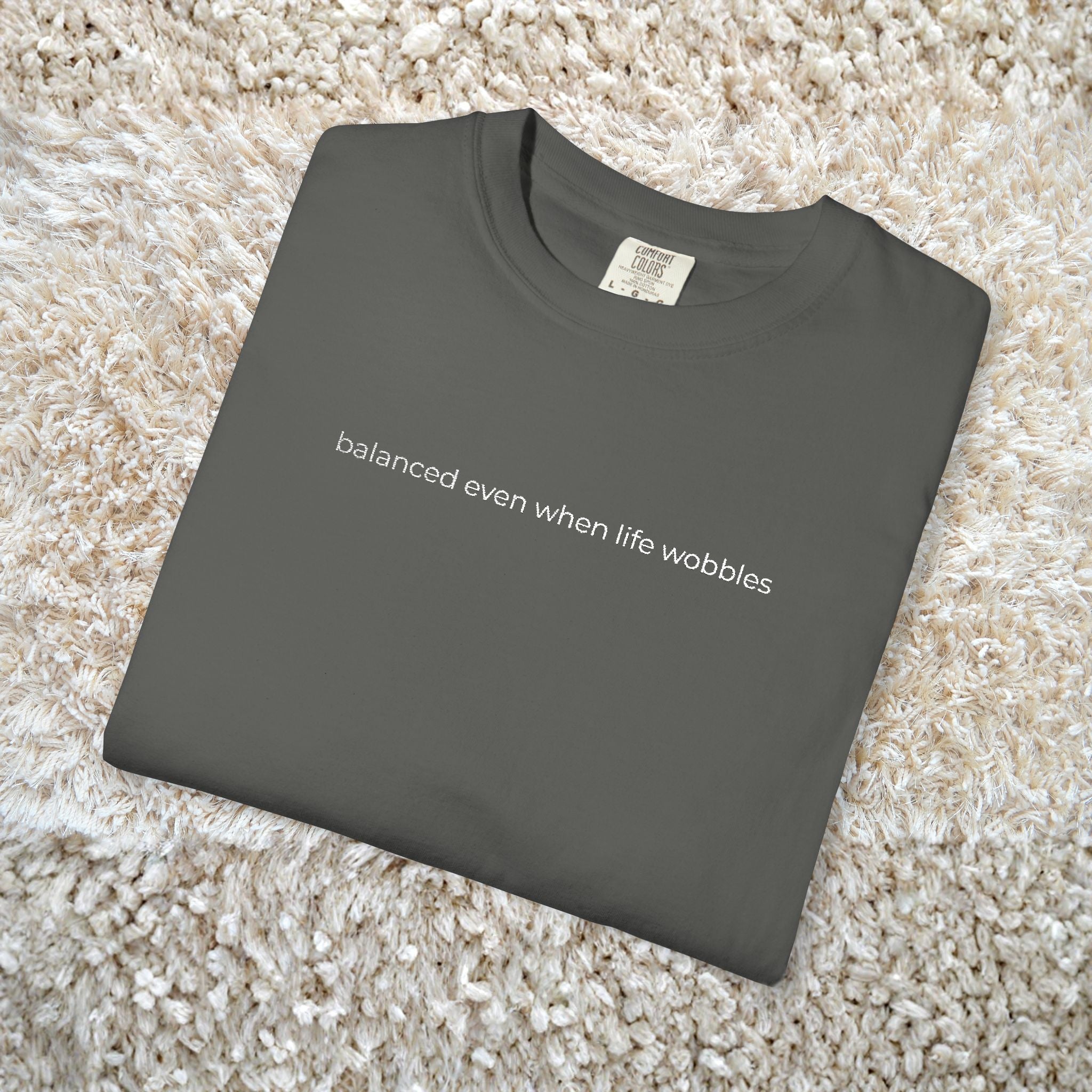 Balanced even when life wobbles. T-Shirt