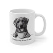 A Happy Day Is On The Way. Mug