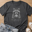 one more cookie, then we talk raccoon T-shirt in dark heather by Moody Crew