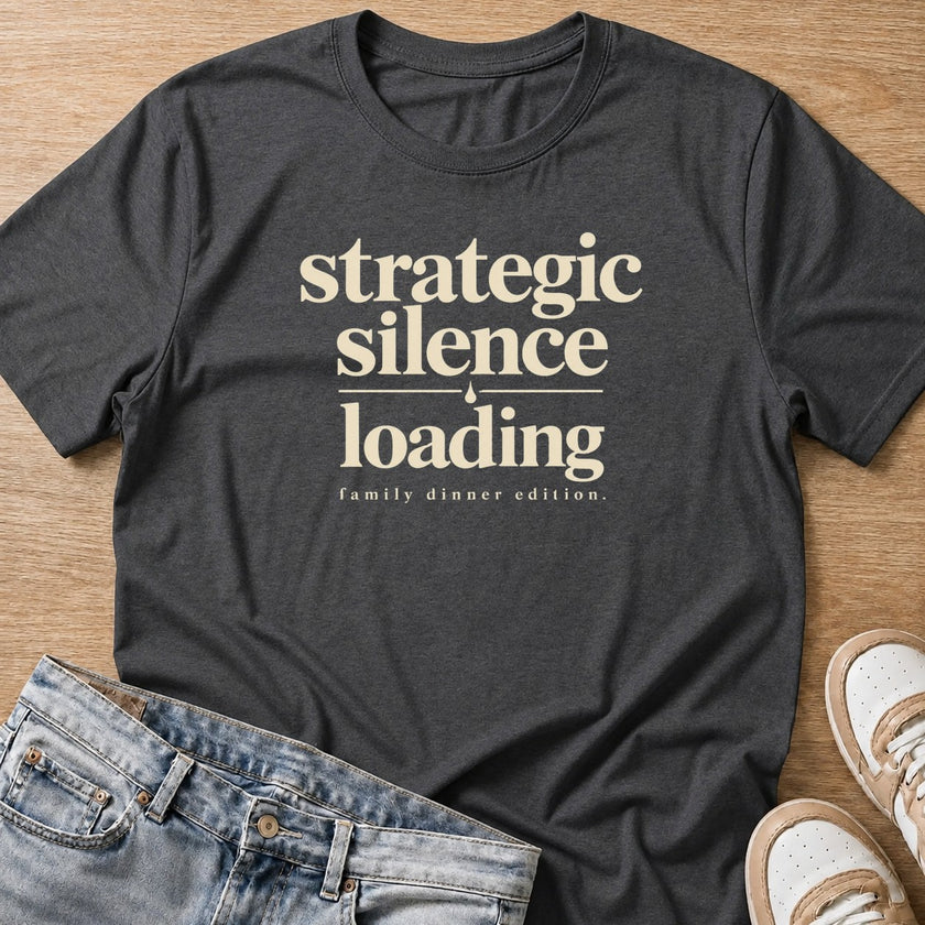 strategic silence loading, family dinner edition T-shirt in dark heather by Moody Crew