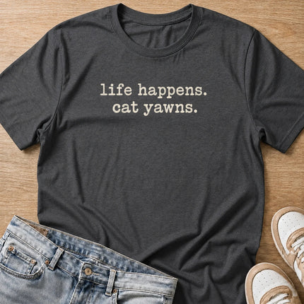 life happens, cat yawns T-shirt in dark heather by Moody Crew